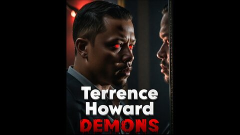 TERRENCE HOWARD: DEMONS