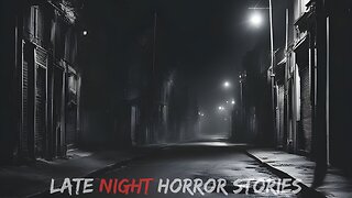 4 TRUE Creepy Late Night Horror Stories : Let's not meet stories