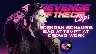 Brendan Schaub Is The Crowd Work Kid | ROTC Clip