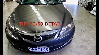 The 50/50 Detail | Project Mazda 6