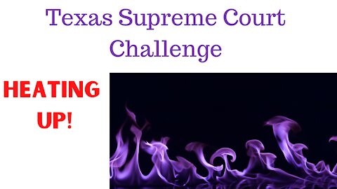 Texas Supreme Court Case Heats up