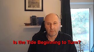 Is the Tide Beginning to Turn?