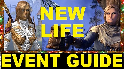 ESO NEW LIFE Festival Event Guide 2022! (Final Reward!) Elder Scrolls Online