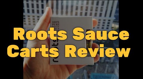 Roots Sauce Carts Review - Longest Lasting Effects So Far
