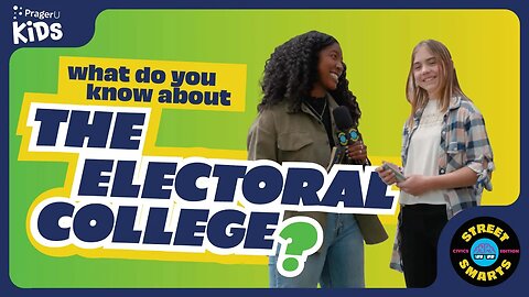 Street Smarts: The Electoral College