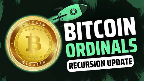 Bitcoin Ordinals MASSIVE Update | Recursive Inscriptions