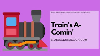 Piano Adventures Performance Book Primer - Train's A Comin'