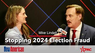 CPAC | Mike Lindell: Stopping 2024 Election Fraud