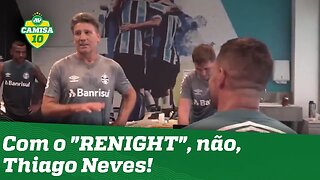 Viu quem MANDA? OLHA como Renato Gaúcho reagiu a "desejo" de Thiago Neves!