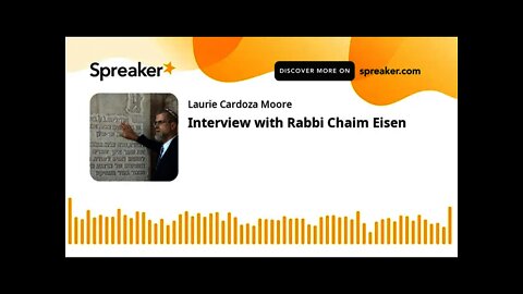 Interview with Rabbi Chaim Eisen
