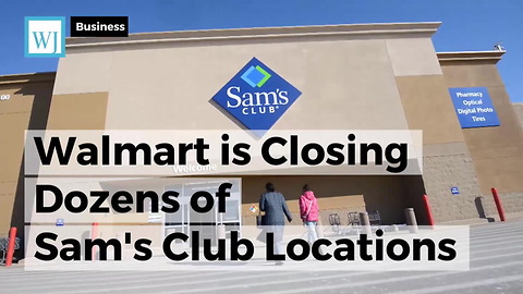 No One Seems to Know Why Sam's Club Is Closing US Stores, Laying Off Thousands of Workers