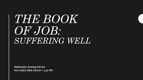 Job: Suffering Well - 05 - Job 2:1-10 - Loss of Health