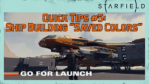 Starfield Quick Tips 5: Ship Building Saved Colors