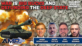 War Is BIG BUCKS And Defunding The Deep State With Mark Schaftlein, Kevin Tuttle, And Zak Paine | MSOM Ep. 849