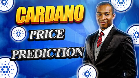 Cardano Price Prediction | Cardano ADA News | Cardano Explained