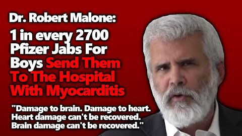 Dr. Robert Malone on Brain Damage, Myocarditis, Blood Clots And MANY Other Vaccine Risks
