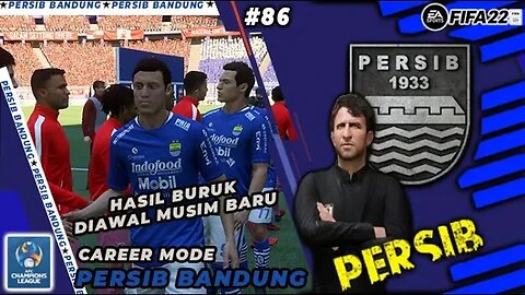 FIFA 22 CAREER MODE PERSIB | MATCH KEDUA BABAK GRUP AFC CHAMPIONS LEAGUE #86