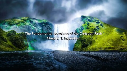 Fundamental Doctrines of the Christian Faith - Inspiration
