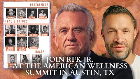 Join RFK Jr. at the American Wellness Summit in Austin, TX