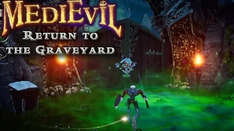 Medievil (2019): Part 4 - Return to the Graveyard (with commentary) PS4