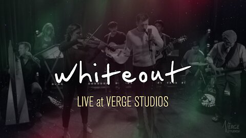 Erwilian – Whiteout (Verge Studios Sessions)