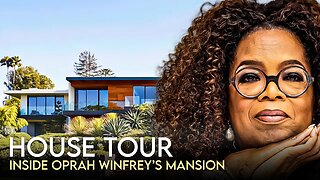 Oprah Winfrey | House Tour | $17 Million Montecito Mansion & More