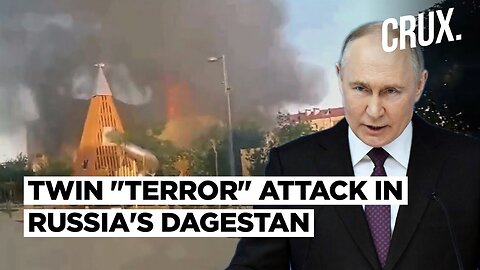 Church, Synagogues Attacked In "Acts Of Terror" In Russia's Dagestan, Priest And Cops Killed