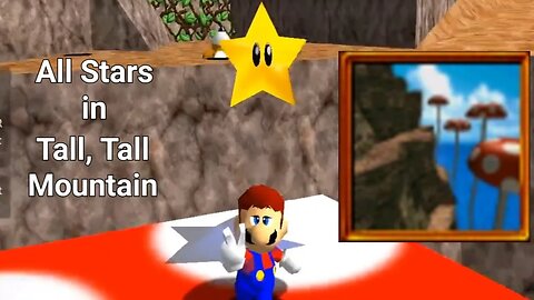 All Stars in "Tall, Tall Mountain" - Super Mario 64