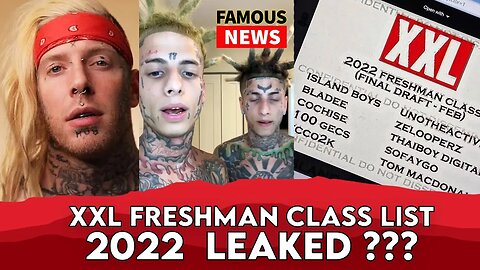XXL Freshman List 2022 LEAKED (The Island Boys, Tom MacDonald, SoFayGo & more | Famous News