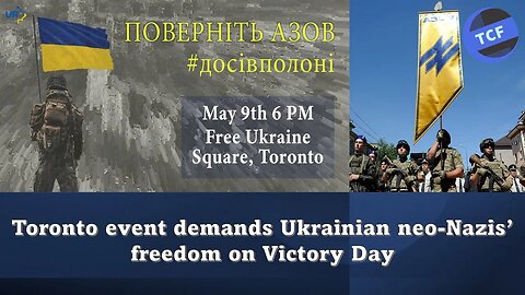 Toronto event demands Ukrainian neo-Nazis’ freedom on Victory Day