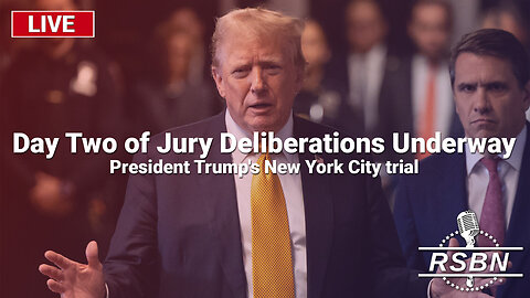 LIVE REPLAY​: Day Two of Jury Deliberations Underway​ in President Trump's Trial - 5/30/24