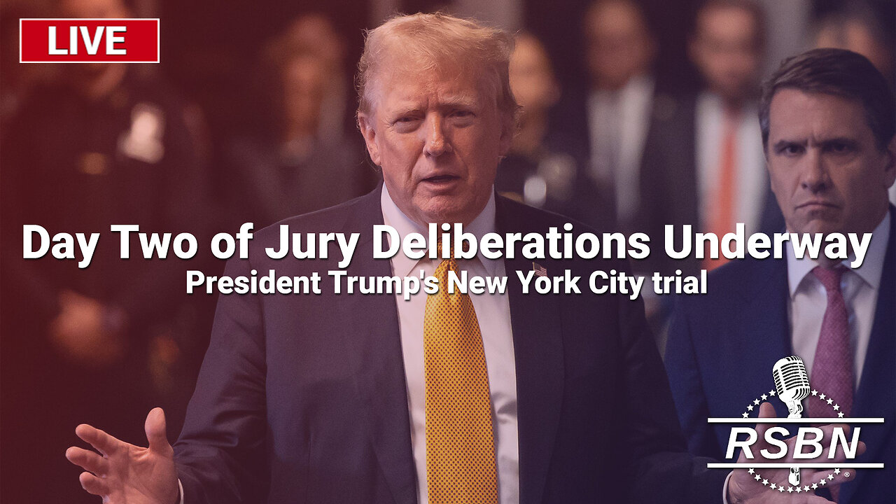 ⁣LIVE​: Day Two of Jury Deliberations Underway​ in President Trump's Trial - 5/30/24