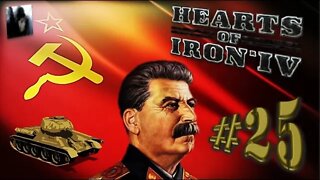 Let´s Play Hearts of Iron IV | No Step Back | Soviet Union | PART 25