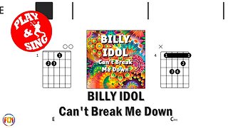 BILLY IDOL Can't Break Me Down FCN GUITAR CHORDS & LYRICS