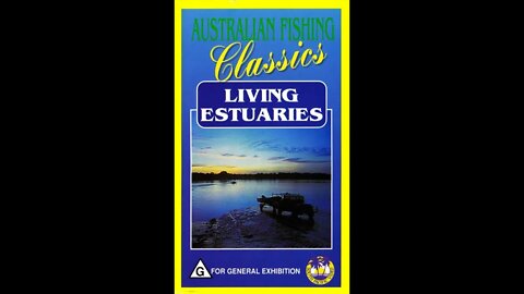 Go Fish Australia with John Meillon: The Living Estuaries (1987)