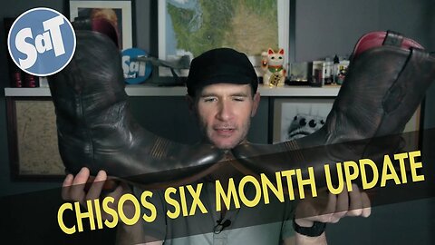 Sunday STUFFandTHINGS | 04/02/2023 | SALTY DOGS AND CHISOS BOOTS 6 MONTH UPDATE