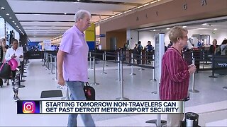 Starting Tuesday non-travelers can get past Detroit metro Airport Security