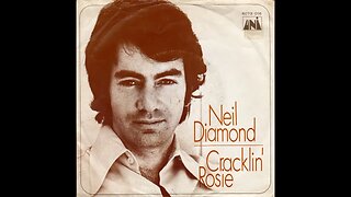 Neil Diamond "Cracklin' Rosie"