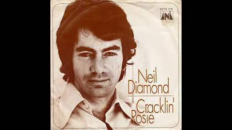 Neil Diamond "Cracklin' Rosie"