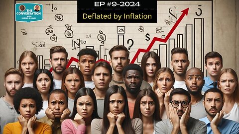 The Conversation on Inflation: Unpacking the Current Economic Climate in the US | Live EP #9-2024