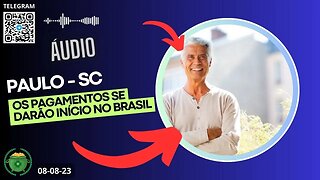 PAULO-SC Os Pagamentos se darão aqui no Brasil