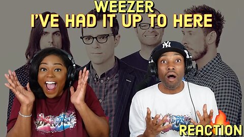 First Time Hearing Weezer- “I've Had it Up To Here” Reaction | Asia and BJ