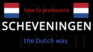 How to say SCHEVENINGEN in Dutch. Follow this short tutorial.