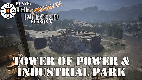 Tower Of Power Is Started, And So Is The Industrial Park! The Infected Gameplay S5EP55
