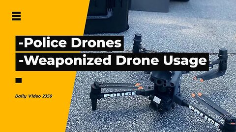 Police Drone Purchases Plus Restrictions For Weapons And Facial Recognition