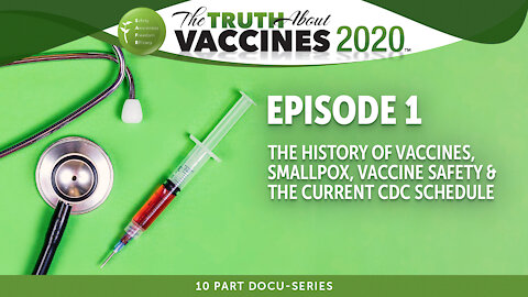 The Truth About Vaccines Docu-series - Episode 1 | Robert F. Kennedy Jr Interview | Smallpox Vaccine