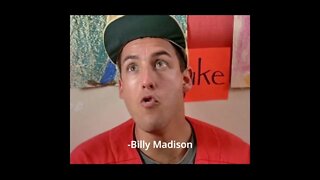 Billy Madison Quotes - Ooh That Boy's a Fine Piece Of Work...