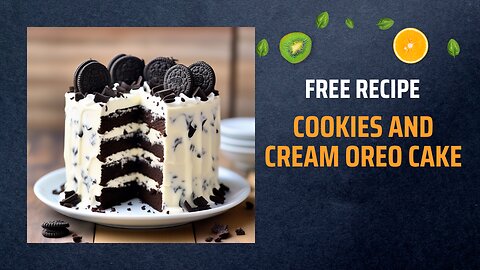 Free Cookies and Cream Oreo Cake Recipe 🍫🍪🎂Free Ebooks +Healing Frequency🎵