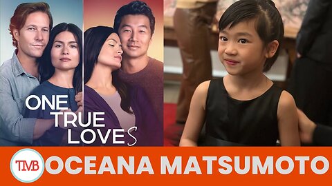 Oceana Matsumoto makes Film Debut in One True Loves