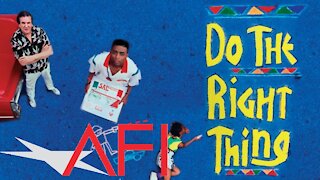 AFI #96 Do The Right Thing